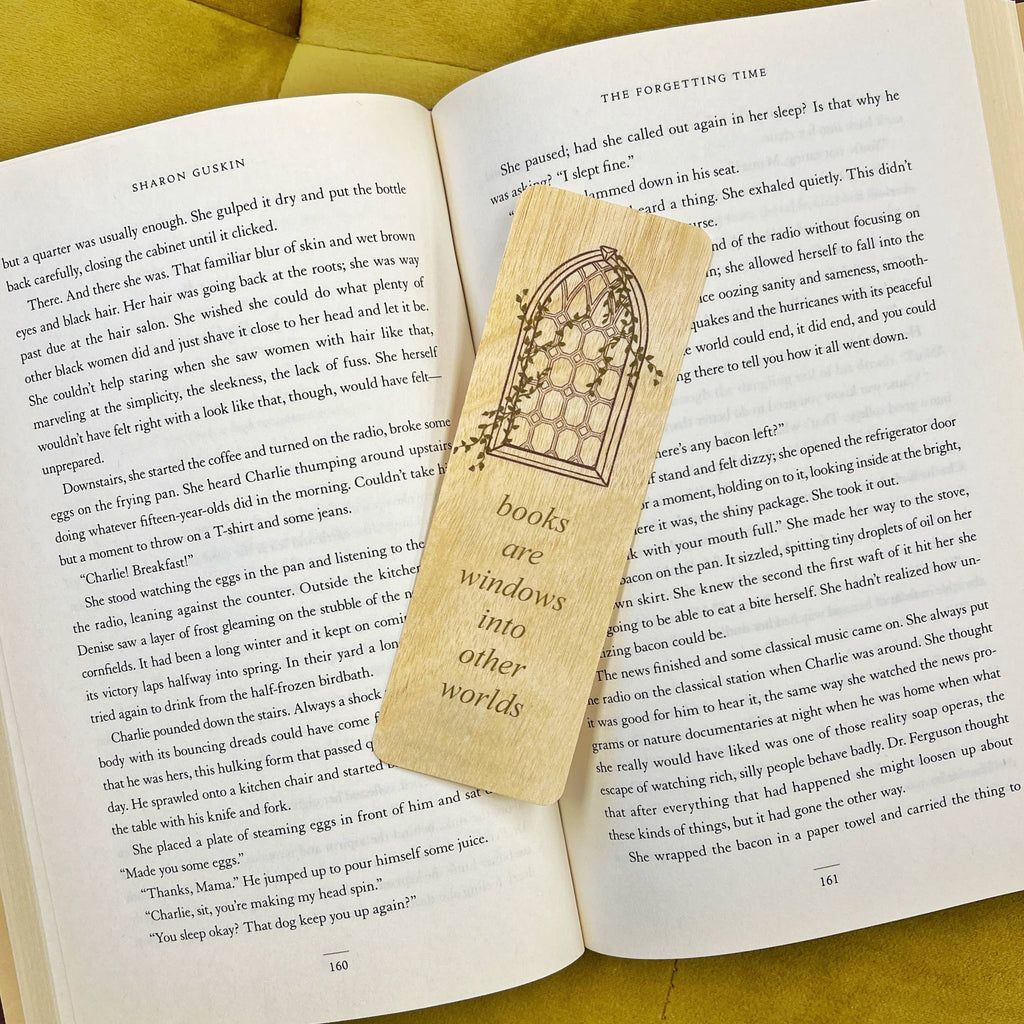 Books are windows into other worlds - Wood Bookmark
