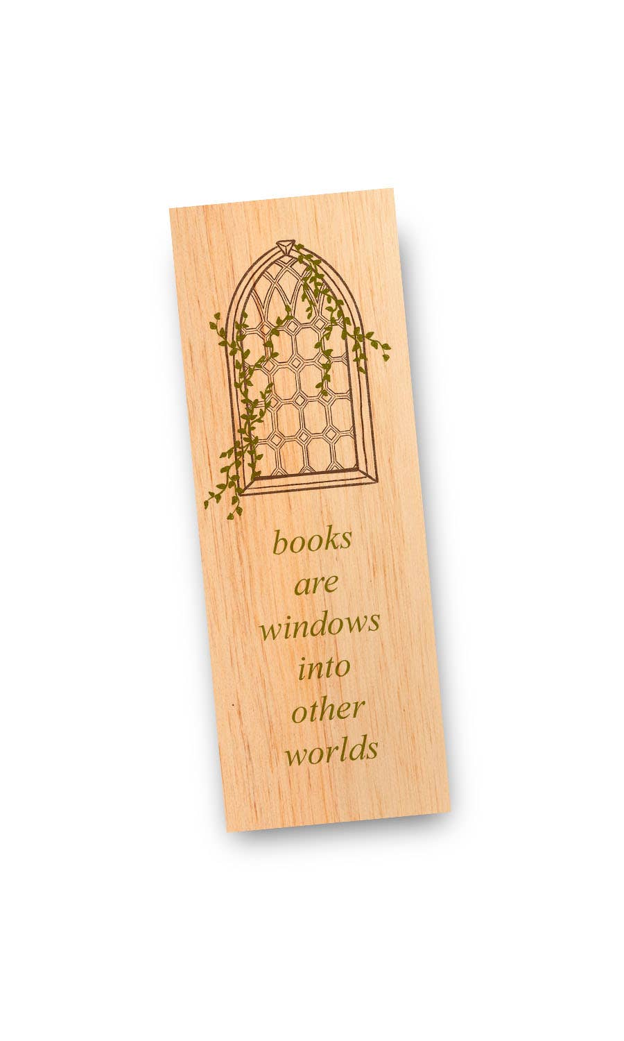 Books are windows into other worlds - Wood Bookmark