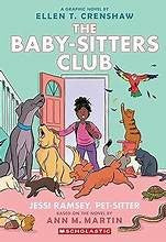 Jessi Ramsey, Pet-Sitter: A Graphic Novel (the Baby-Sitters Club #18)