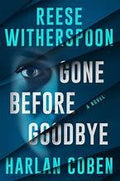 Cover of Gone Before Goodbye by Reese Witherspoon & Harlan Coben