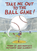 Take Me Out to the Ball Game