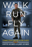 Walk, Run, Fly Again