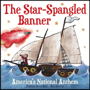 The Star-Spangled Banner: America's National Anthem