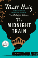 The Midnight Train (Midnight World) - Large Print