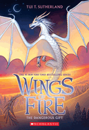 The Dangerous Gift (Wings of Fire #14): Volume 14