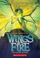 Flames of Hope (Wings of Fire, Book 15): Volume 15