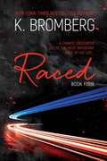Raced (Driven #4)