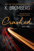 Crashed (Driven #3)