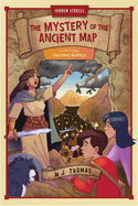 The Epic Battle: Book 3 (Hidden Scrolls: The Mystery of the Ancient Map)