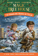 Hurricane Heroes in Texas (Magic Tree House #30)