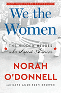 We the Women: The Hidden Heroes Who Shaped America