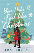 You Make it Feel Like Christmas