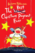 The Best  The Best Christmas Pageant Ever: A Christmas Holiday Book for Kids