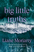 Big Little Truths: A Novel: The Sequel to Big Little Lies