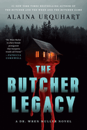 Butcher Legacy: A Dr. Wren Muller Novel