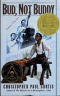 Bud, Not Buddy: (Newbery Medal Winner)