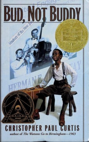 Bud, Not Buddy: (Newbery Medal Winner)