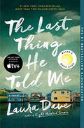 Last Thing He Told Me: A Reese Witherspoon Book Club Pick