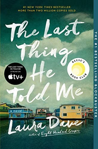 Last Thing He Told Me: A Reese Witherspoon Book Club Pick