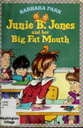 Junie B. Jones #3: Junie B. Jones and Her Big Fat Mouth